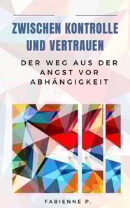 Zwischen Kontrolle und Vertrauen
