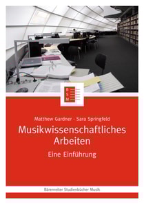Musikwissenschaftliches Arbeiten