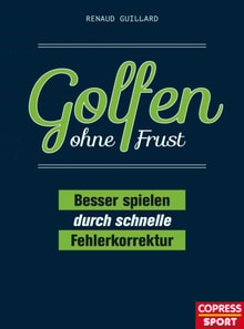 Golfen ohne Frust