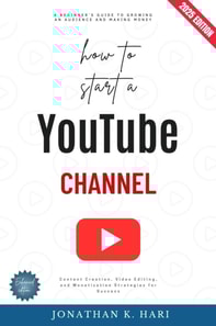 How to Start a YouTube Channel: