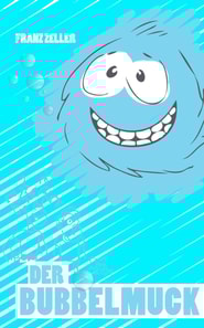 Der Bubbelmuck