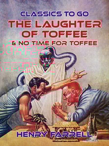 Laughter of Toffee & No Time For Toffee