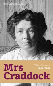 Mrs Craddock (The Classic Unabridged Edition)