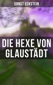Die Hexe von Glaustädt