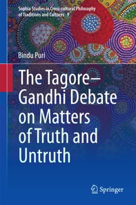 Tagore-Gandhi Debate on Matters of Truth and Untruth