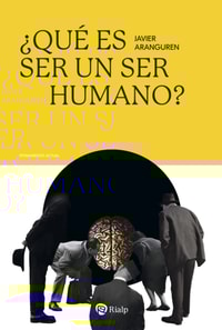 ¿Qué es ser un ser humano?