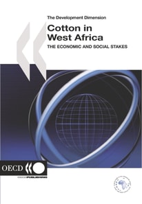 Development Dimension Cotton in West Africa The Economic and Social Stakes