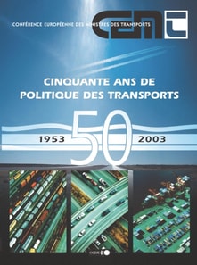 Cinquante ans de politique des transports Succes, echecs et nouveaux defis