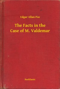 Facts in the Case of M. Valdemar