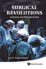 Surgical Revolutions: A Historical And Philosophical View