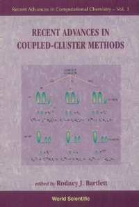 Recent Advances In Coupled-cluster Methods