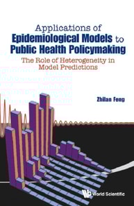 Applications Of Epidemiological Models To Public Health Policymaking: The Role Of Heterogeneity In Model Predictions