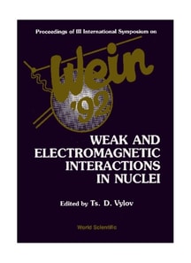 Weak And Electromagnetic Interactions In Nuclei - Proceedings Of 3rd International Symposium (Wein-9)