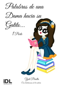 Palabras de una dama hacia su gatito - 1° PARTE