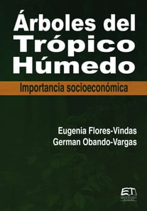 Árboles del trópico húmedo. Importancia socioeconómica