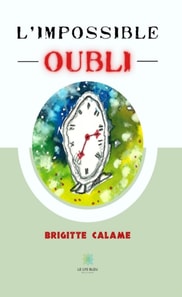 L'impossible oubli
