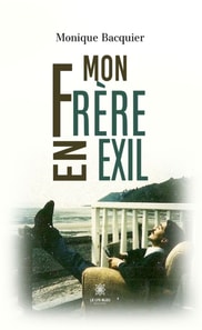 Mon frere en exil