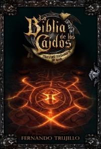 La Biblia de los Caidos. Tomo 2 del testamento de Mad