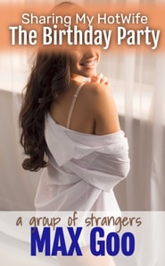 Birthday Party: A Group of Strangers Erotica