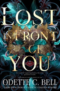 Lost in Front of You Book One