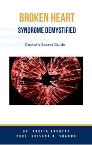 Broken Heart Syndrome Demystified: Doctor's Secret Guide