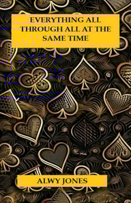 Everything All Through All At The Same Time