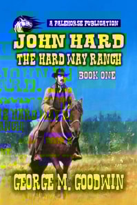 John Hard - The Hard Way Ranch