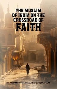 Muslims of India on the Crossroad of Faith