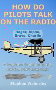How Do Pilots Talk On The Radio: A beginner's guide to the special pilot language