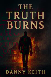 Truth Burns, Some truths cleanse. Others consume