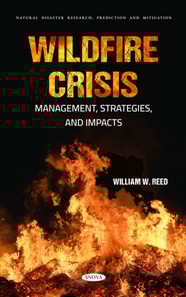 Wildfire Crisis: Management, Strategies, and Impacts