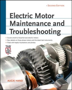 Electric Motor Maintenance and Troubleshooting, 2nd Edition