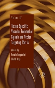 Tissue-Specific Vascular Endothelial Signals and Vector Targeting, Part A