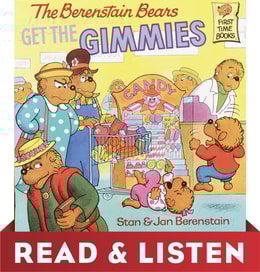 Berenstain Bears Get the Gimmies (Berenstain Bears): Read & Listen Edition