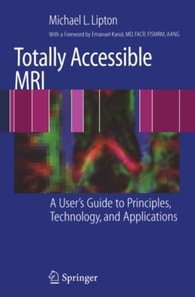 Totally Accessible MRI