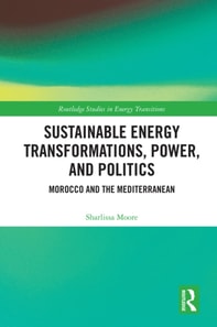 Sustainable Energy Transformations, Power and Politics