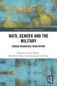 NATO, Gender and the Military