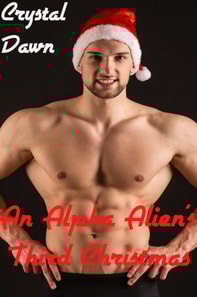 Alpha Alien's Third Christmas