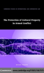 Protection of Cultural Property in Armed Conflict