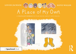 Place of My Own: A Thought Bubbles Picture Book About Safe Spaces