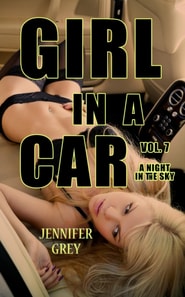 Girl in a Car Vol. 7 - A Night in the Sky