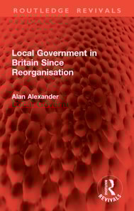 Local Government in Britain Since Reorganisation