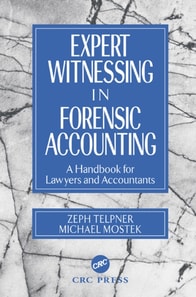 Expert Witnessing in Forensic Accounting