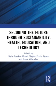 Securing the Future through Sustainability, Health, Education, and Technology