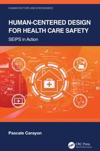 Human-Centered Design for Health Care Safety
