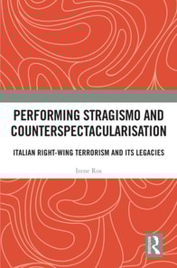 Performing Stragismo and Counterspectacularisation