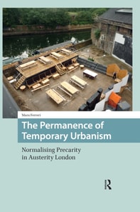 Permanence of Temporary Urbanism