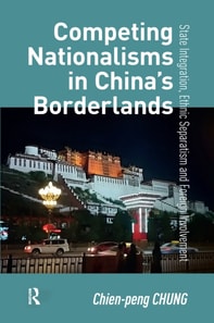 Competing Nationalisms in China's Borderlands