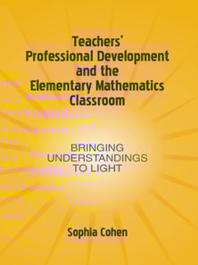 Teachers' Professional Development and the Elementary Mathematics Classroom