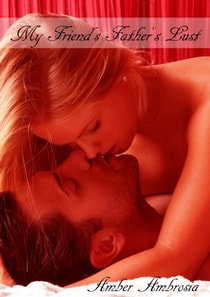 My Friend's Father's Lust